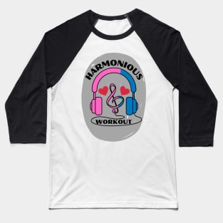 Harmonious Workout music for the gym lovers Baseball T-Shirt